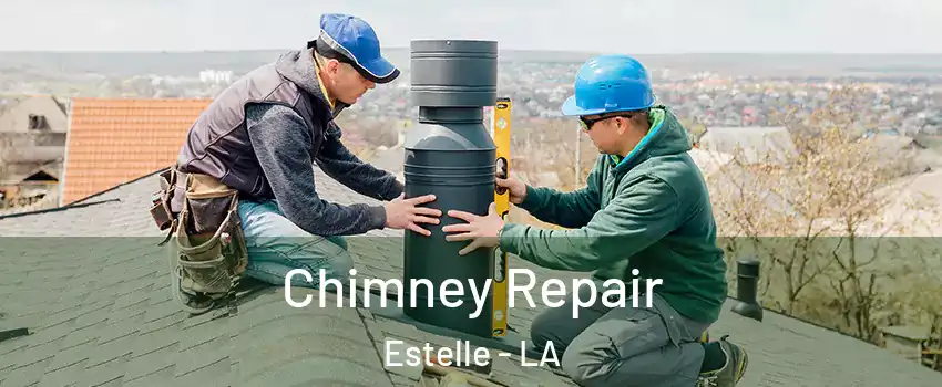 Chimney Repair Estelle - LA