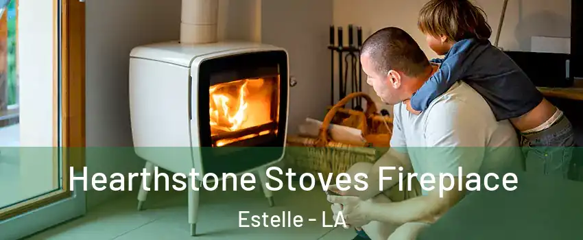  Hearthstone Stoves Fireplace Estelle - LA