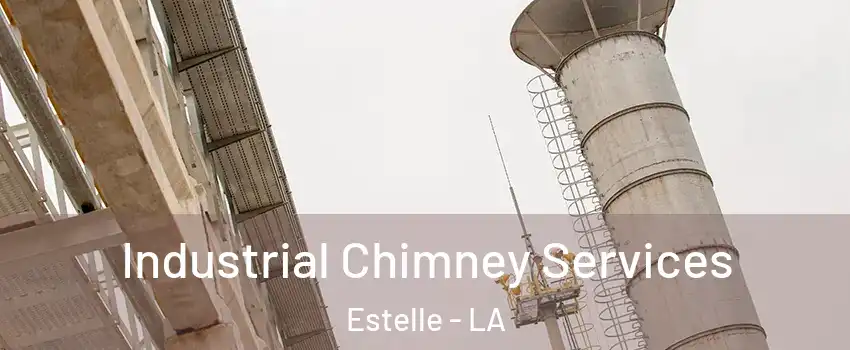 Industrial Chimney Services Estelle - LA