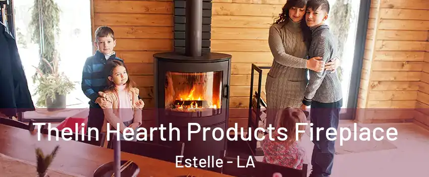  Thelin Hearth Products Fireplace Estelle - LA